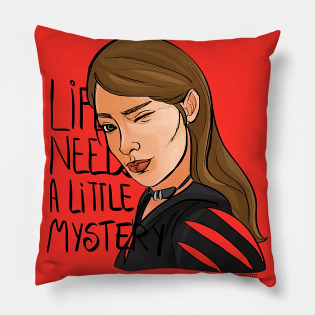 Life needs a little mystery Pillow by @akaluciarts