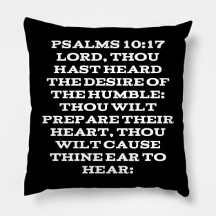 Psalm 10:17 Bible Verse Text (KJV) Pillow