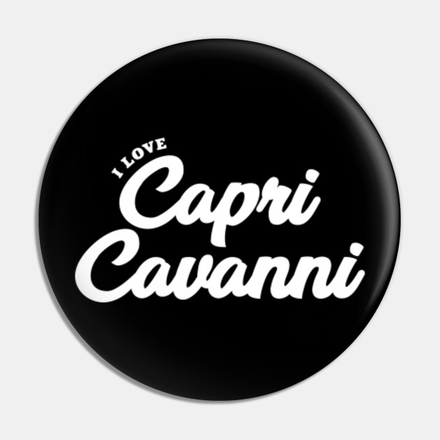 I Love Capri Cavanni Porn Star Quote Pin Teepublic