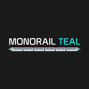 Monorail Teal T-Shirt