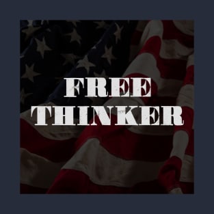 Free Thinker T-Shirt