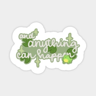 anything can happen Magnet