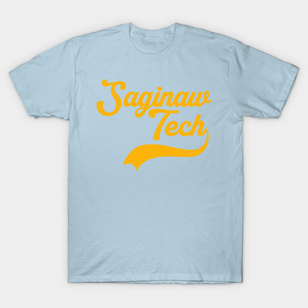 Discover Saginaw Tech - Saginaw - T-Shirt