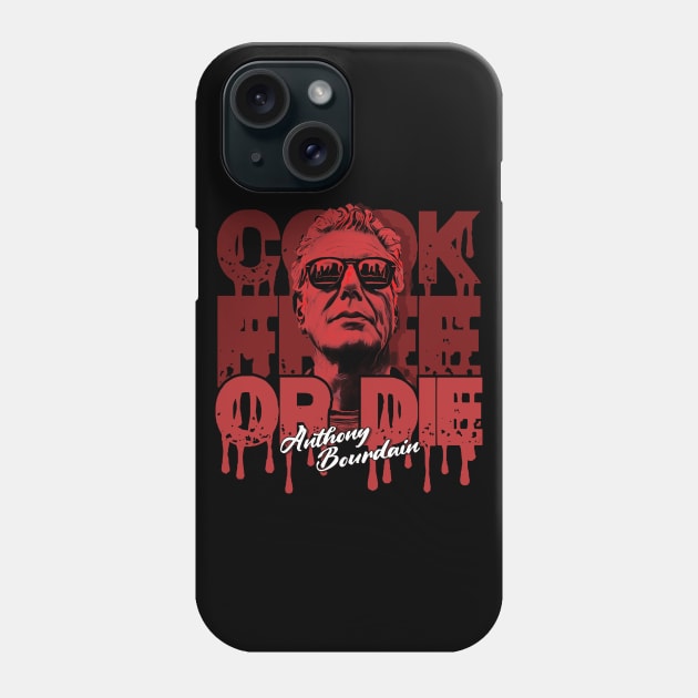 Anthony bourdain - Cook Free Or Die! Phone Case by Purwoceng