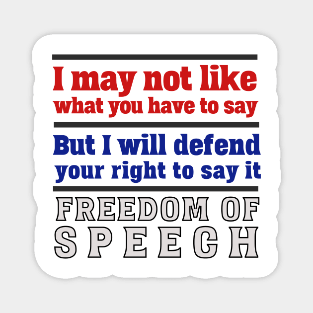 Freedom of Speech Magnet by AWbydesign