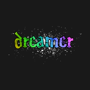 Dreamer T-Shirt