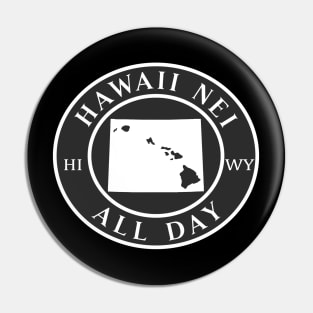 Roots Hawaii and Wyoming by Hawaii Nei All Day Pin