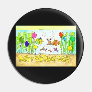 Happy Birthday Fishes Pin