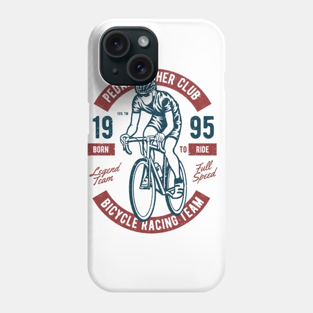 Pedal Pusher Club Bicycle Racing Team Born To Ride Phone Case by JakeRhodes