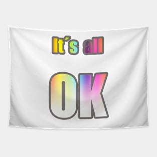 It´s all OK Tapestry