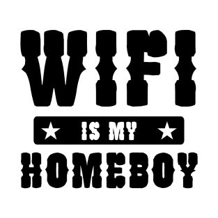 Wifi Is My Home T-Shirt