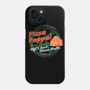 Pizza Poppa! Phone Case