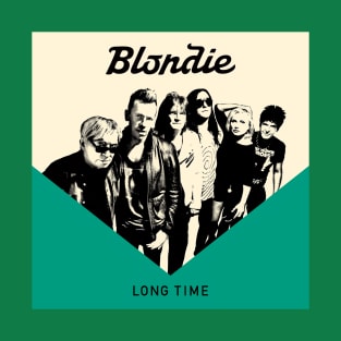 Blondie - Long Time T-Shirt