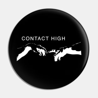 Contact High Pin