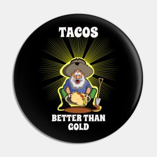 Tacos miner Pin