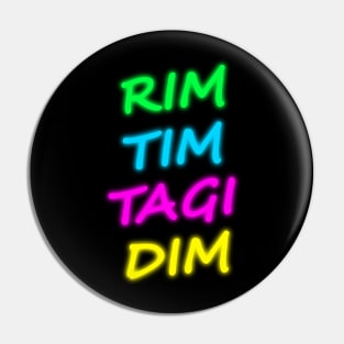 Rim Tim Tagi Dim Pin