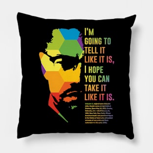 Malcolm X best inspiration Pillow