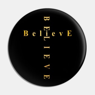 I BELIEVE Pin