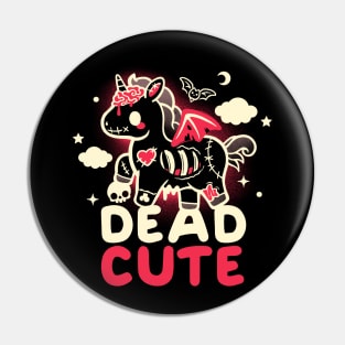 dead cute unicorn Pin