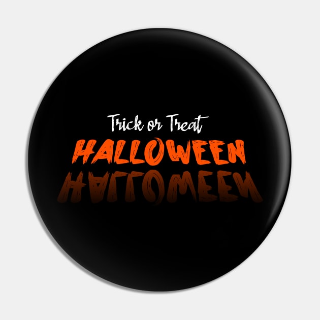 Trick Or Treat Halloween Pin by MaystarUniverse