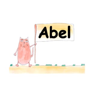 Abel name. Personalized gift for birthday your friend. Cat character holding a banner T-Shirt