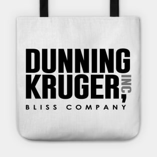 Dunning Kruger - Ignorance is Bliss (light products) Tote