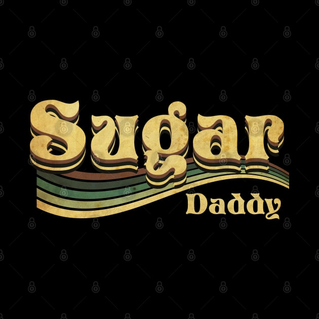 Sugar Daddy by CTShirts