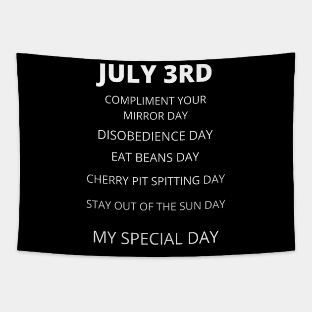 July 3rd birthday, special day and the other holidays of the day. Tapestry by Edwardtiptonart