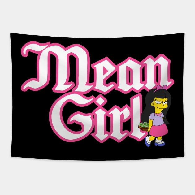 Mean Girl Tapestry by Teesbyhugo