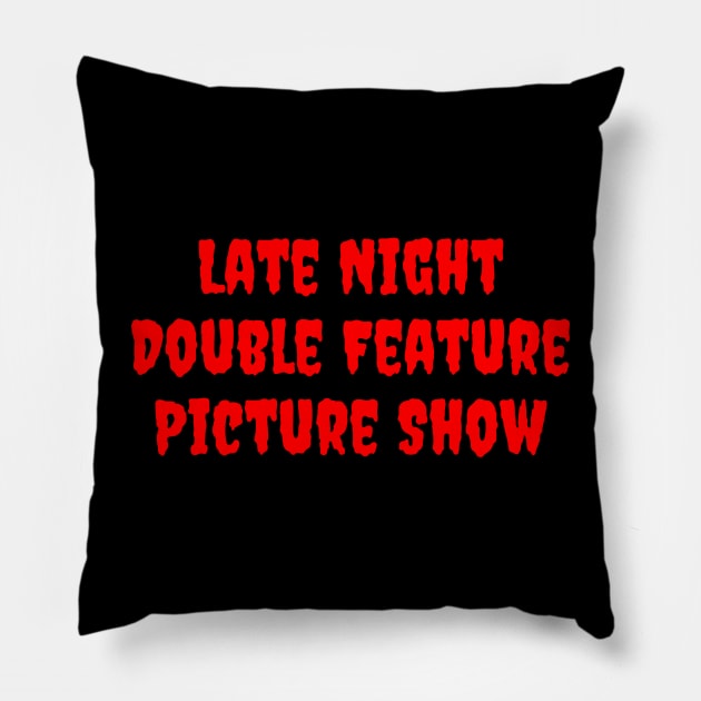 Late Night Double Feature Picture Show Pillow by dryweave