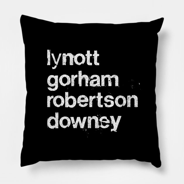 Thin Lizzy Names List Design 1  / Grunge Faded Style Pillow by DankFutura