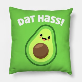 Dat Hass! Pillow