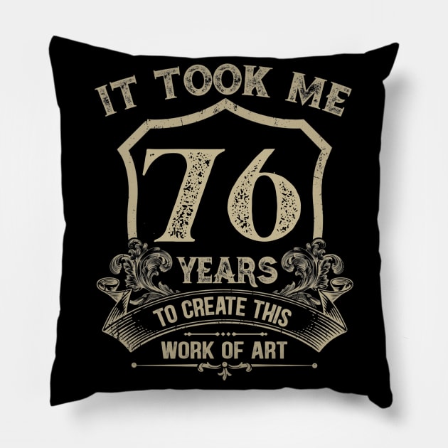 76th Birthday Pillow by Jandjprints