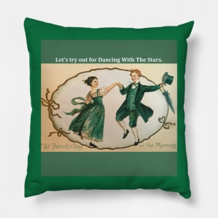 St. Patricks Day Dancing With the Stars Pillow