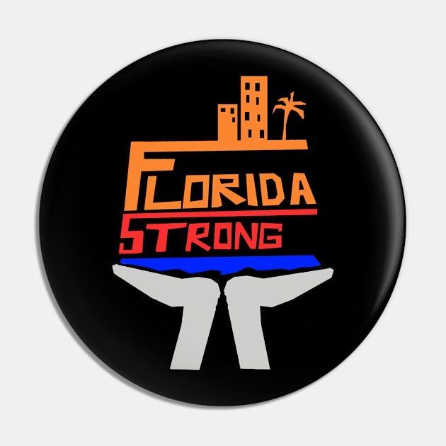 Florida Strong Pin by araharugra