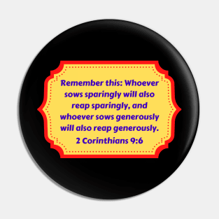 Bible Verse 2 Corinthians 9:6 Pin