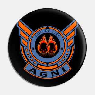 AGNI - LIMITED EDITION Pin