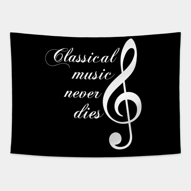 classical music never dies Tapestry by SpassmitShirts