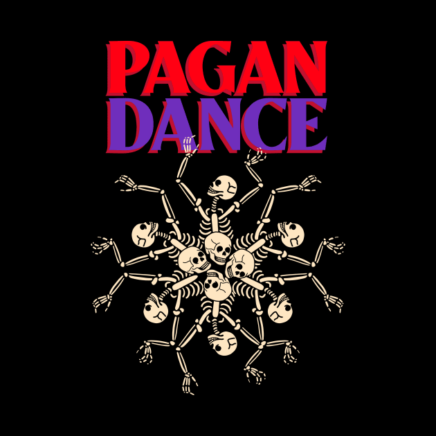 Pagan Dance by Vintage Oldschool Apparel 