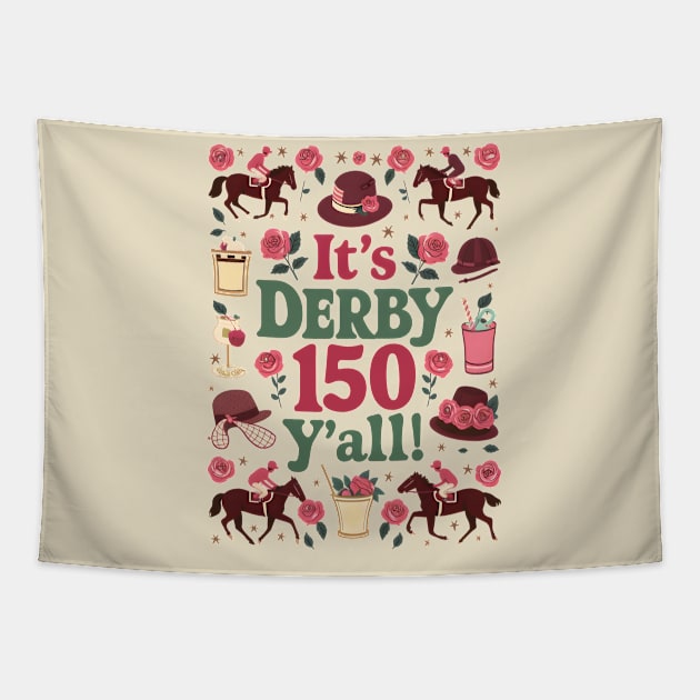 It's Derby 150 Y'all Aesthetic Tapestry by Prints.Berry