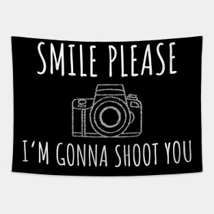 Smile Please Shoot You Photographer Funny Gift Tapestry