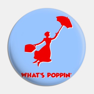 What's Poppin' Pin