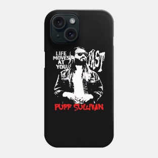 Life Moves Fast As You Phone Case