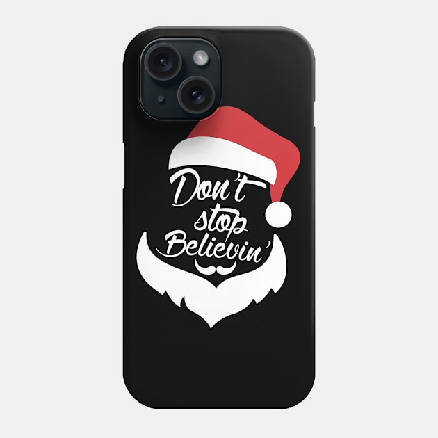 Don't stop believin Phone Case by C_ceconello