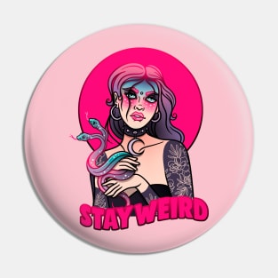 Stay Weird Pin