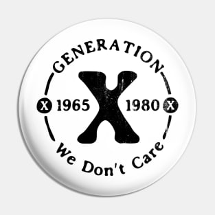 Generation X Pin