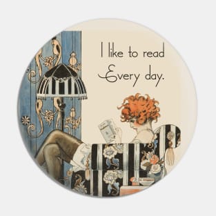 I Like To Read Every Day Pin