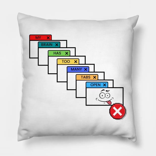 BRAIN OVERLOAD Pillow by EmoteYourself