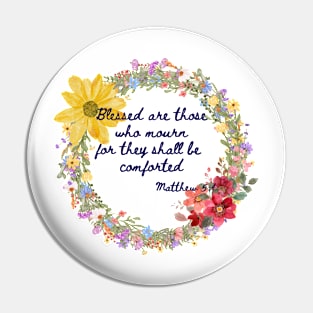 Beatitudes Matthew 5:4 Dark Letters Pin