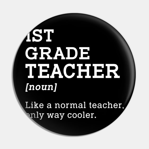 1st Grade Teacher Shirt, Gift Idea for First Grade Teacher Pin by kateeleone97023